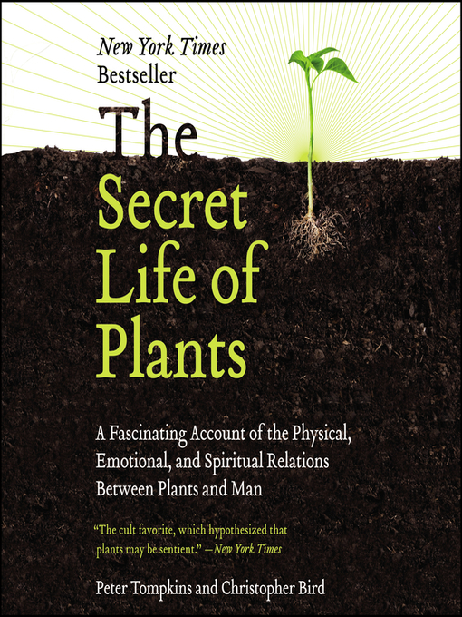Title details for The Secret Life of Plants by Peter Tompkins - Wait list